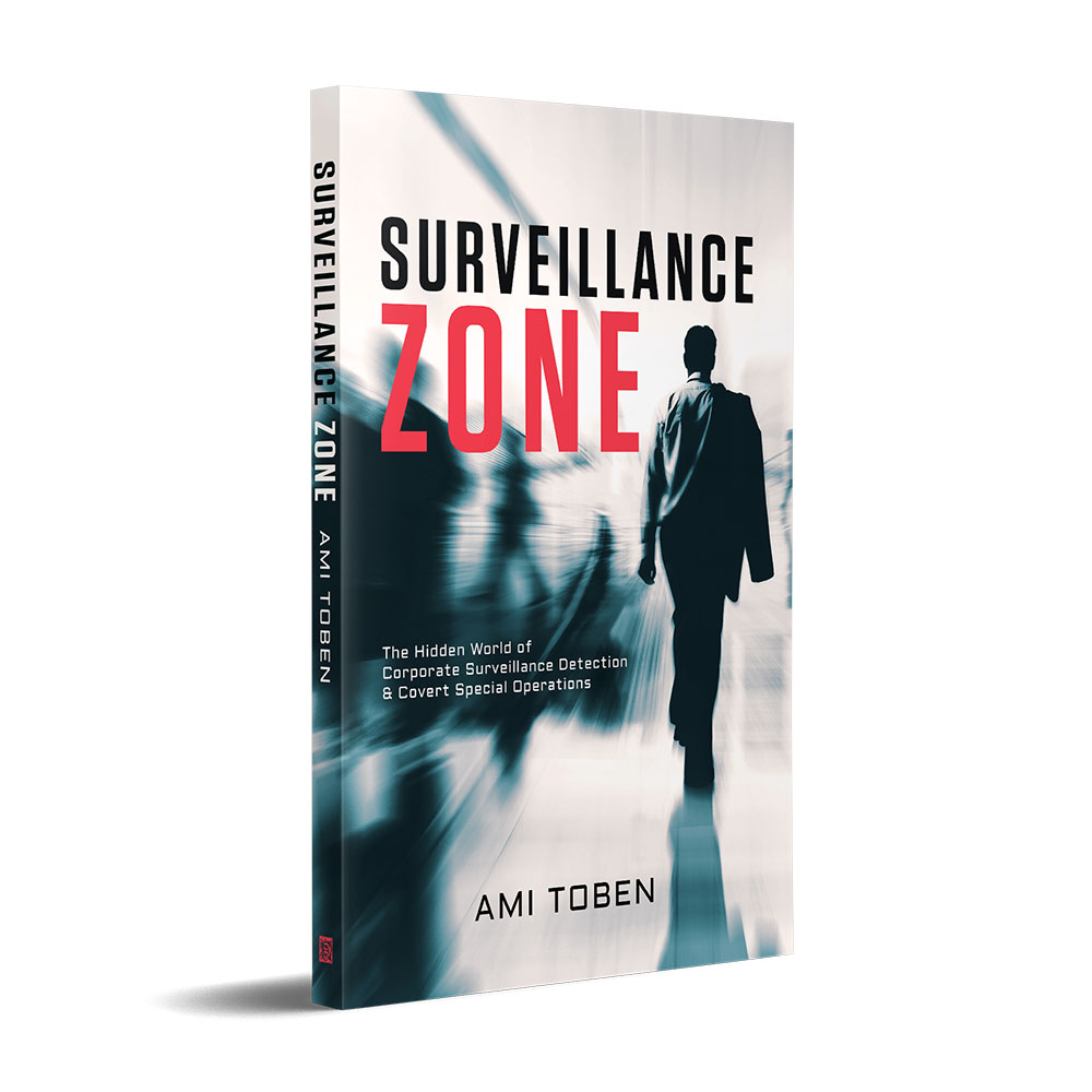 Book cover artwork for 'Surveillance Zone', the best-selling non-fiction security reference book by author Ami Toben, now available on Amazon. To learn more, visit Amitoben.com