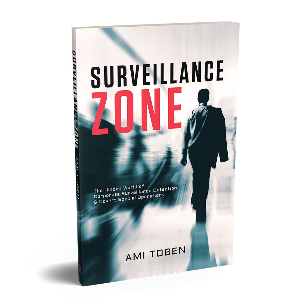 Book cover artwork for 'Surveillance Zone', the best-selling non-fiction security reference book by author Ami Toben, now available on Amazon. To learn more, visit Amitoben.com