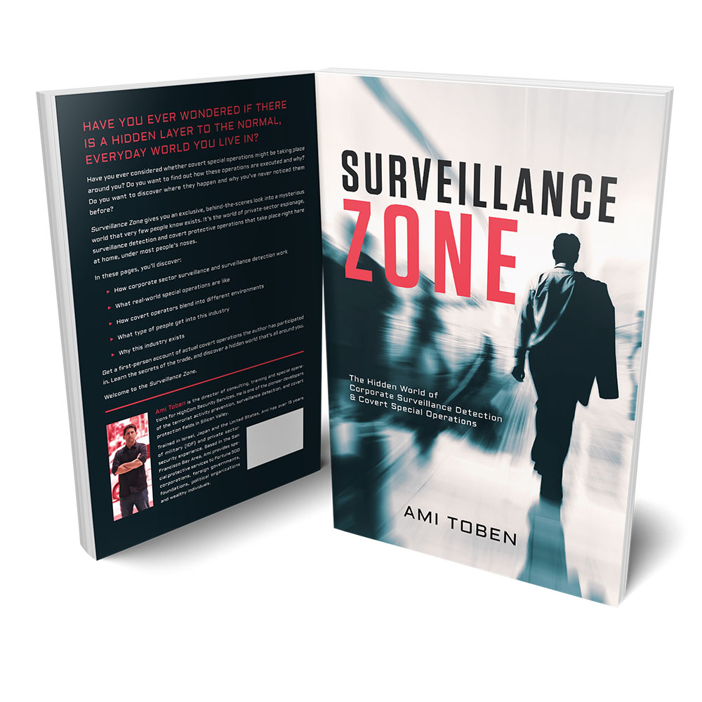 Book cover artwork for 'Surveillance Zone', the best-selling non-fiction security reference book by author Ami Toben, now available on Amazon. To learn more, visit Amitoben.com